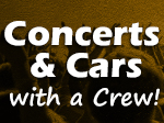 Concerts & Cars with a Crew