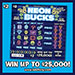 Neon Bucks scratch ticket