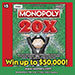MONOPOLY™ 20X scratch ticket