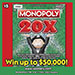 MONOPOLY™ 20X scratch ticket
