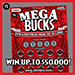 Mega Bucks scratch ticket